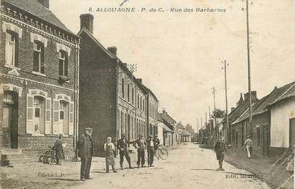 / CPA FRANCE 62 "Allouagne, rue des Barbarins"
