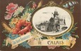 / CPA FRANCE 62 "Un bon souvenir de Calais"