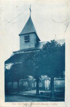 / CPA FRANCE 51 "Chatillon sur Marne, l'église"