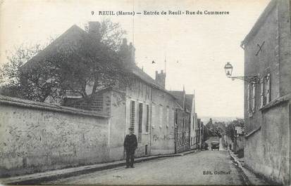 / CPA FRANCE 51 "Reuil, entrée de Reuil, rue du commerce"