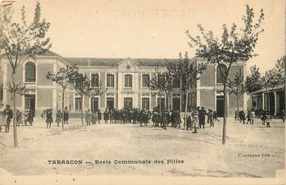 CPA FRANCE 13 "Tarascon, Ecole communale de filles"