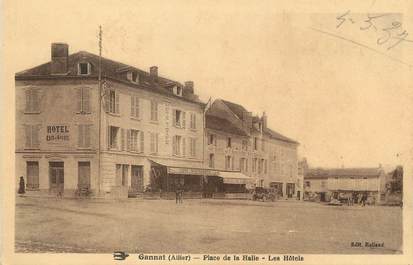 / CPA FRANCE 03 "Gannat, place de la Halle, les hôtels"