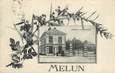 CPA FRANCE 77 "Melun"