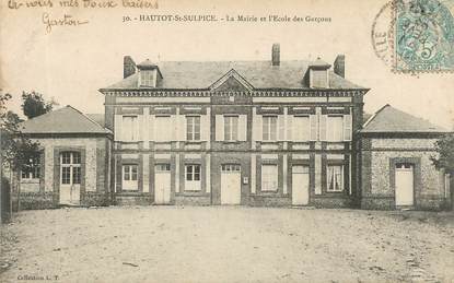 CPA FRANCE 76 "Hautot Saint Sulpice, la Mairie et l'Ecole de Garçons"