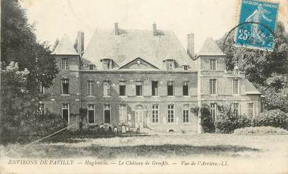 CPA FRANCE 76 " Hugleville, le chateau de Grosfils"