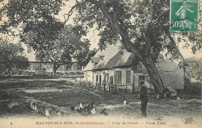 CPA FRANCE 76 " Hautot sur Mer, cour de Ferme"