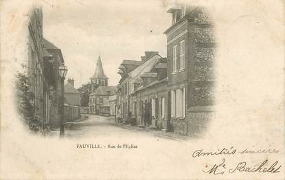 CPA FRANCE 76 " Fauville, rue de l'Eglise"