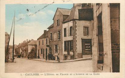 CPA FRANCE 22 "Caulnes, l'Hotel de France et l'avenue de la Gare"