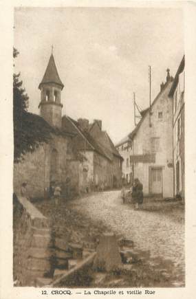 / CPA FRANCE 23 "Crocq, la chapelle et vieille rue"