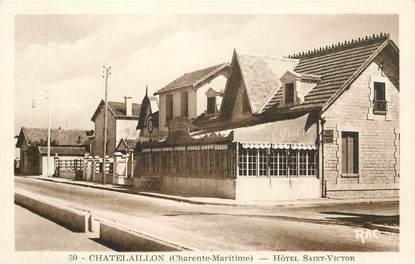 CPA FRANCE  17 "Chatelaillon, Hotel Saint Victor"