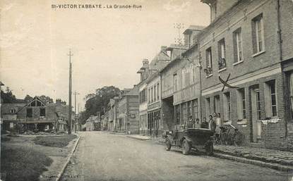 CPA FRANCE  76 "Saint Victor l'Abbayé, la grande rue"