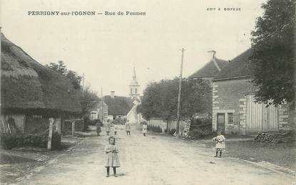 / CPA FRANCE 21 "Perrigny sur l'Ognon, rue de Pesmes"