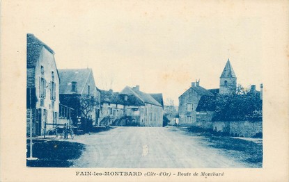 / CPA FRANCE 21 "Fain les Montbard, route de Montbard"