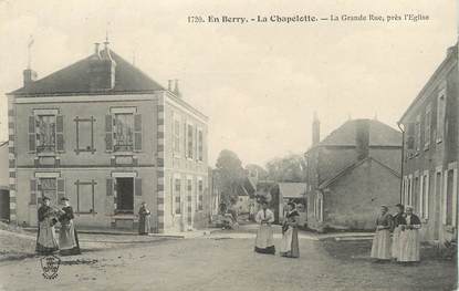 / CPA FRANCE 18 "La Chapelotte, la grande rue"