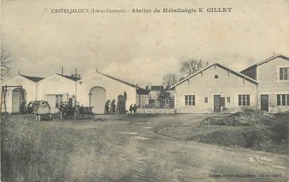 CPA FRANCE 47 "Casteljaloux, atelier de métallurgie GILLET"