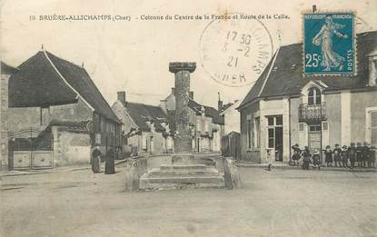 / CPA FRANCE 18 "Bruère Allichamps, colonne du centre de la France"