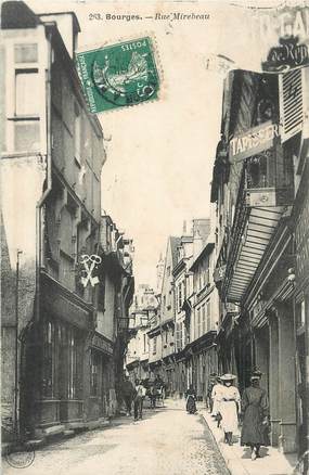 / CPA FRANCE 18 "Bourges, rue Mirebeau"