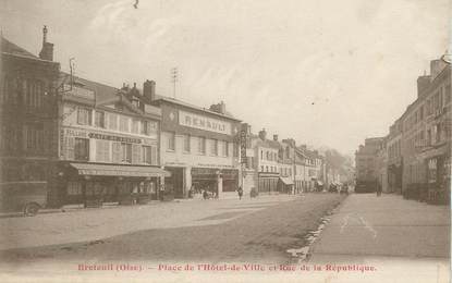 / CPA FRANCE 60 "Breteuil, place de l'hôtel de ville et rue de la république"