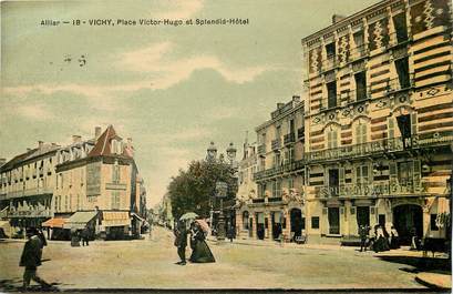 CPA FRANCE 03 "Vichy, Place Victor Hugo et Splendid Hôtel"