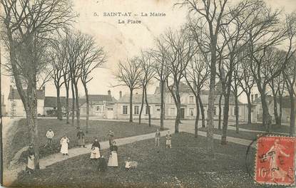 CPA FRANCE 45  "Saint Ay, la mairie, la place"