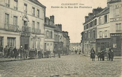 / CPA FRANCE 60 "Clermont entrée de la rue des Fontaines"