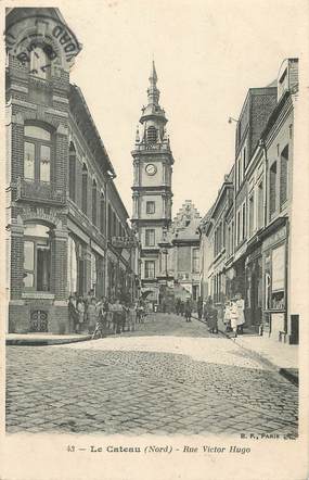 / CPA FRANCE 59 "Le Cateau, rue Victor Hugo"