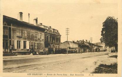 / CPA FRANCE 55 "Les isletttes, route de Paris Metz, rue Baucelin"
