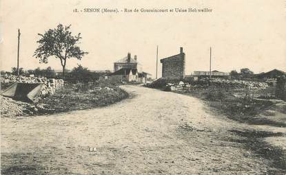 / CPA FRANCE 55 "Senon, rue de Gouraincourt"