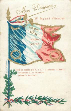 CPA AVIATION "Mon drapeau, 37è  régiment d'Aviation"