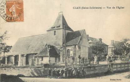 / CPA FRANCE 76 "Clais, vue de l"église"