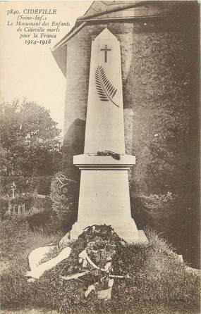 / CPA FRANCE 76 "Cideville" / MONUMENT AUX MORTS