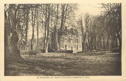 / CPA FRANCE 76 "Saint Victor l'Abbaye, le Bornier"