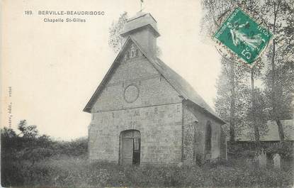 / CPA FRANCE 76 "Berville Beaudribosc, chapelle Saint Gilles"