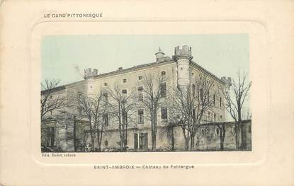 / CPA FRANCE 30 "Saint Ambroix, château de Fabiargue"