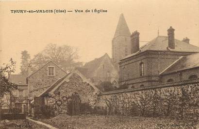 CPA FRANCE 60 "Thury en Valois, vue de l'Eglise"