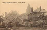 60 Oise CPA FRANCE 60 "Thury en Valois, vue de l'Eglise"