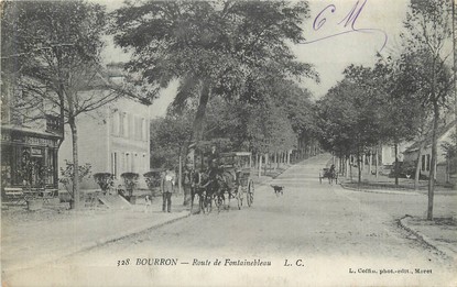 / CPA FRANCE 77 "Bourron, route de Fontainebleau"