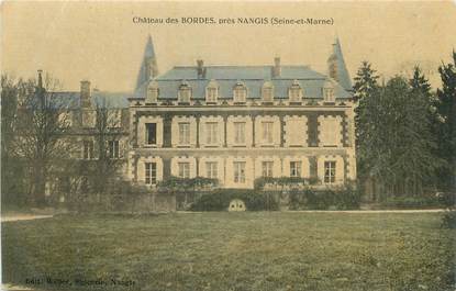 / CPA FRANCE 77 "Château des Bordes, près Nangis"