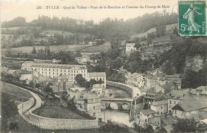 / CPA FRANCE 19 "Tulle, quai de Vallon, pont de la Barrière et caserne du champs de Mars"