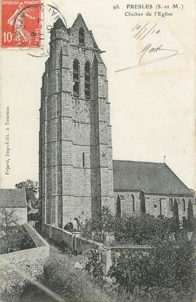 CPA FRANCE 77 "Presles, Clocher de l'Eglise"