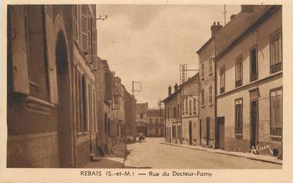 CPA FRANCE 77 "Rebais, rue du Docteur Farny"