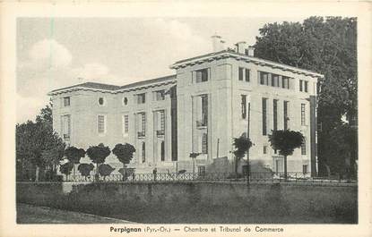 CPA FRANCE 66 "Perpignan, chambre et tribunal de Commerce"