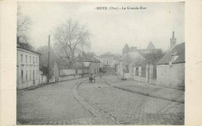 / CPA FRANCE 60 "Betz, la grande rue"