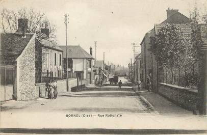 / CPA FRANCE 60 "Bornel, rue Nationale"