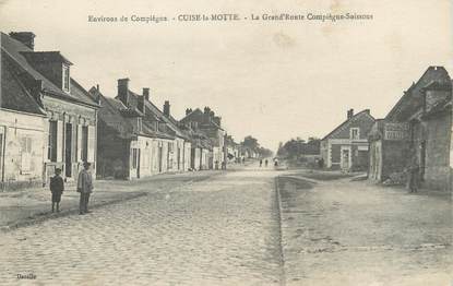 / CPA FRANCE 60 "Cuise La Motte, la grande route Compiègne Soissons"