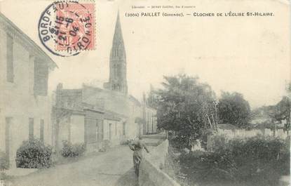 / CPA FRANCE 33 "Paillet, clocher de l'église Saint Hilaire"