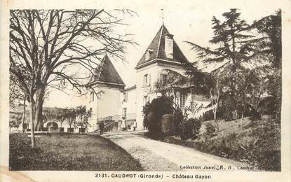 / CPA FRANCE 33 "Caudrot, château Gayon"