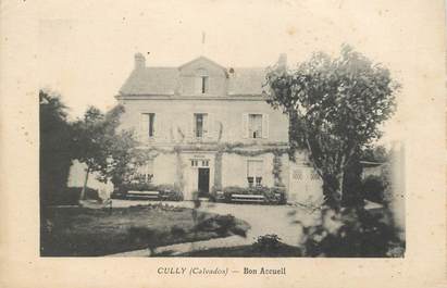 CPA FRANCE 14 "Cully, le Bon Accueil"