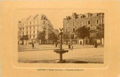 / CPA FRANCE 44 "Nantes, place Viarmes, fontaine abreuvoir"