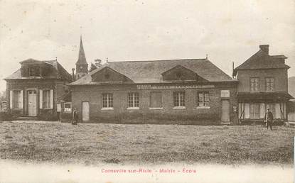 / CPA FRANCE 27 "Corneville sur Risle, mairie, école"